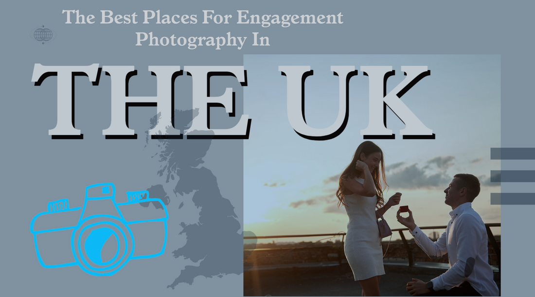 The Best Places For Engagement Photography In The UK